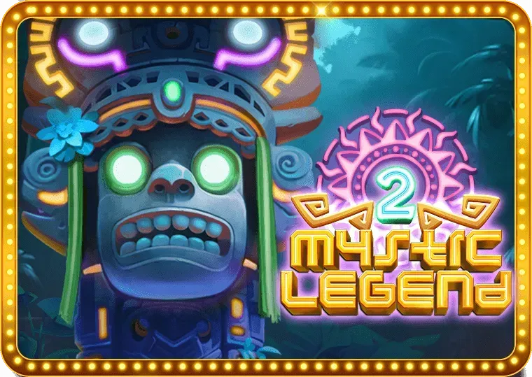MYSTIC LEGEND 2 - CAMPSLOT138