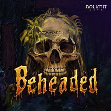 Beheaded - CAMPSLOT138