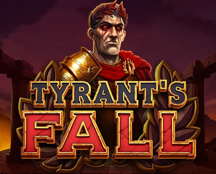 Tyrants Fall - CAMPSLOT138