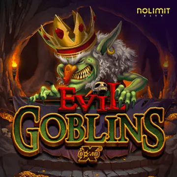 Evil Goblins xBomb - CAMPSLOT138