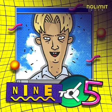 Nine To Five - CAMPSLOT138