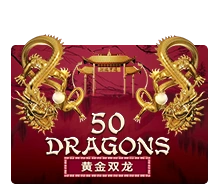 Fifty Dragons - CAMPSLOT138