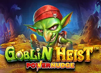 Goblin Heist Powernudge - CAMPSLOT138